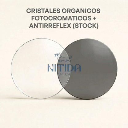 Cristales Orgánicos Fotocromáticos + Antirreflex